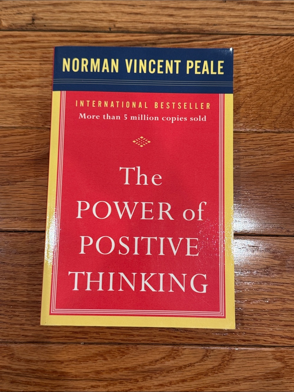 The Power of Positive Thinking by Norman Vincent Peale
